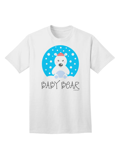 Coordinated Polar Bear Family Attire - Adult T-Shirt featuring Baby Bear by TooLoud-Mens T-shirts-TooLoud-White-Small-Davson Sales