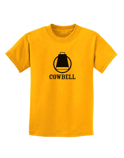 Cowbell Childrens T-Shirt-Childrens T-Shirt-TooLoud-Gold-X-Small-Davson Sales