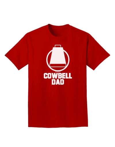 Cowbell Dad Adult Dark T-Shirt by TooLoud-Mens T-Shirt-TooLoud-Red-Small-Davson Sales