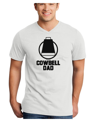 Cowbell Dad Adult V-Neck T-shirt by TooLoud-Mens V-Neck T-Shirt-TooLoud-White-Small-Davson Sales