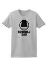 Cowbell Dad Womens T-Shirt by TooLoud-Womens T-Shirt-TooLoud-AshGray-X-Small-Davson Sales