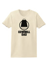 Cowbell Dad Womens T-Shirt by TooLoud-Womens T-Shirt-TooLoud-Natural-X-Small-Davson Sales