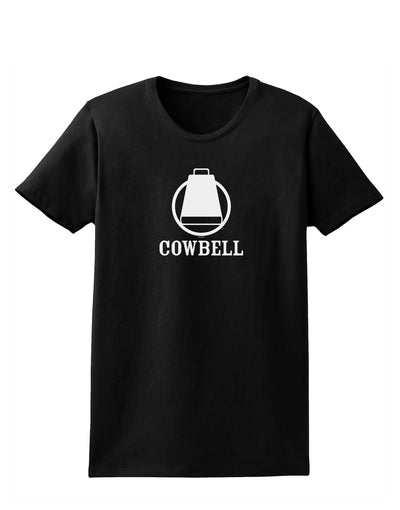 Cowbell Womens Dark T-Shirt-TooLoud-Black-X-Small-Davson Sales