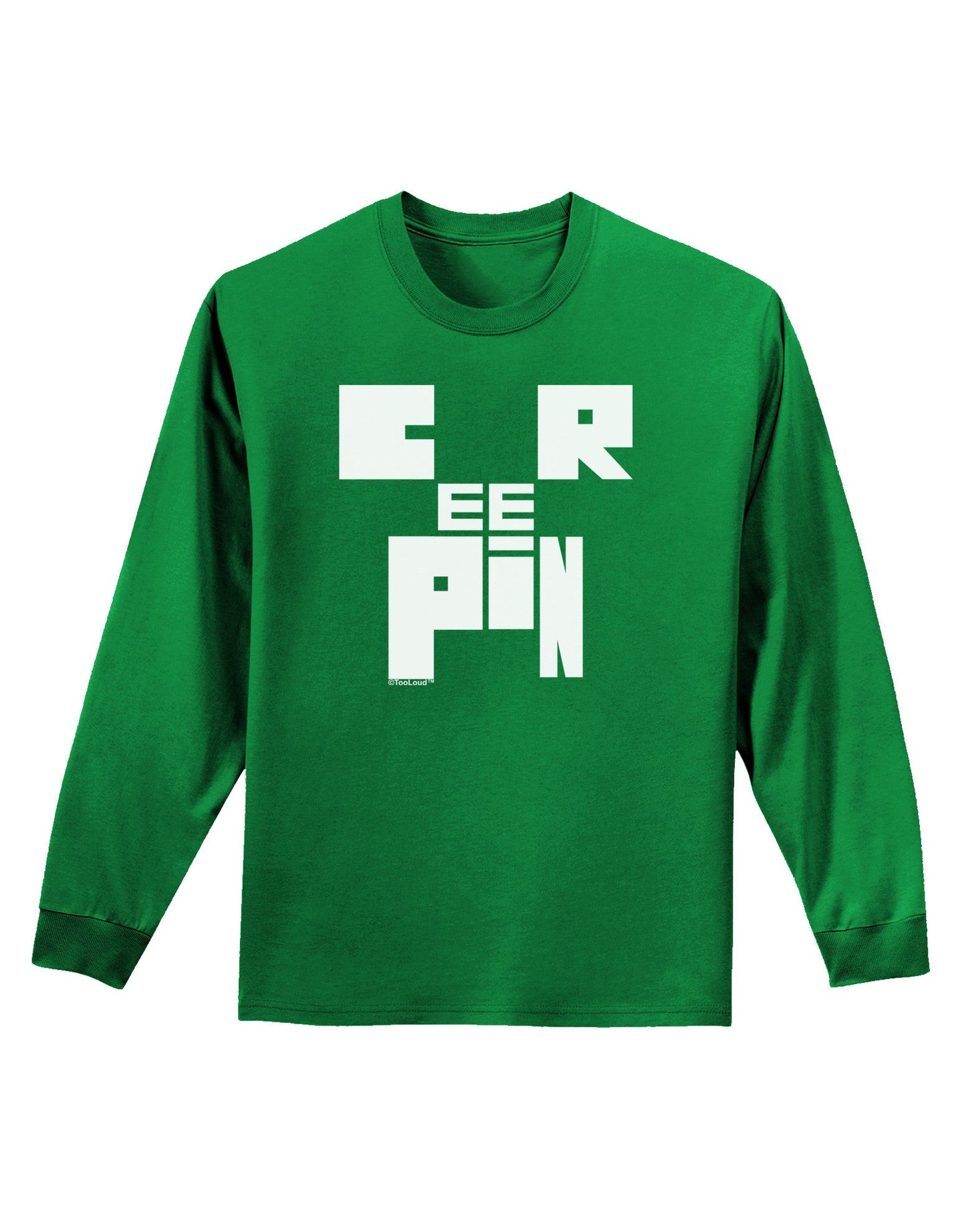 Creepin Adult Long Sleeve Dark T-Shirt-TooLoud-Kelly-Green-Small-Davson Sales