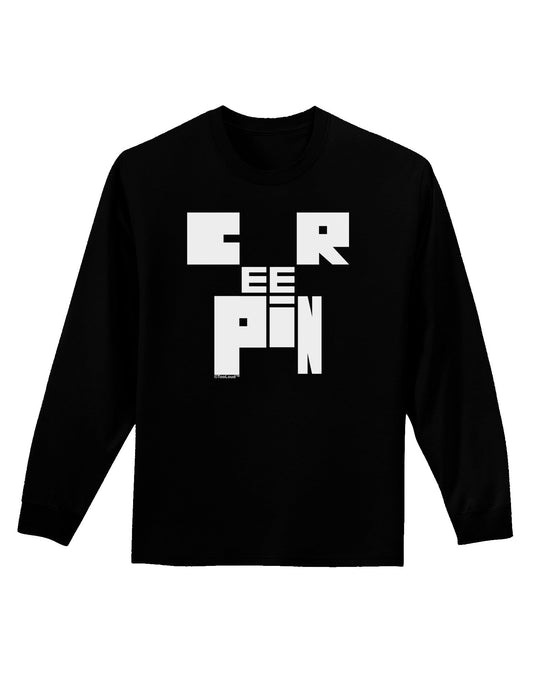 Creepin Adult Long Sleeve Dark T-Shirt-TooLoud-Black-Small-Davson Sales