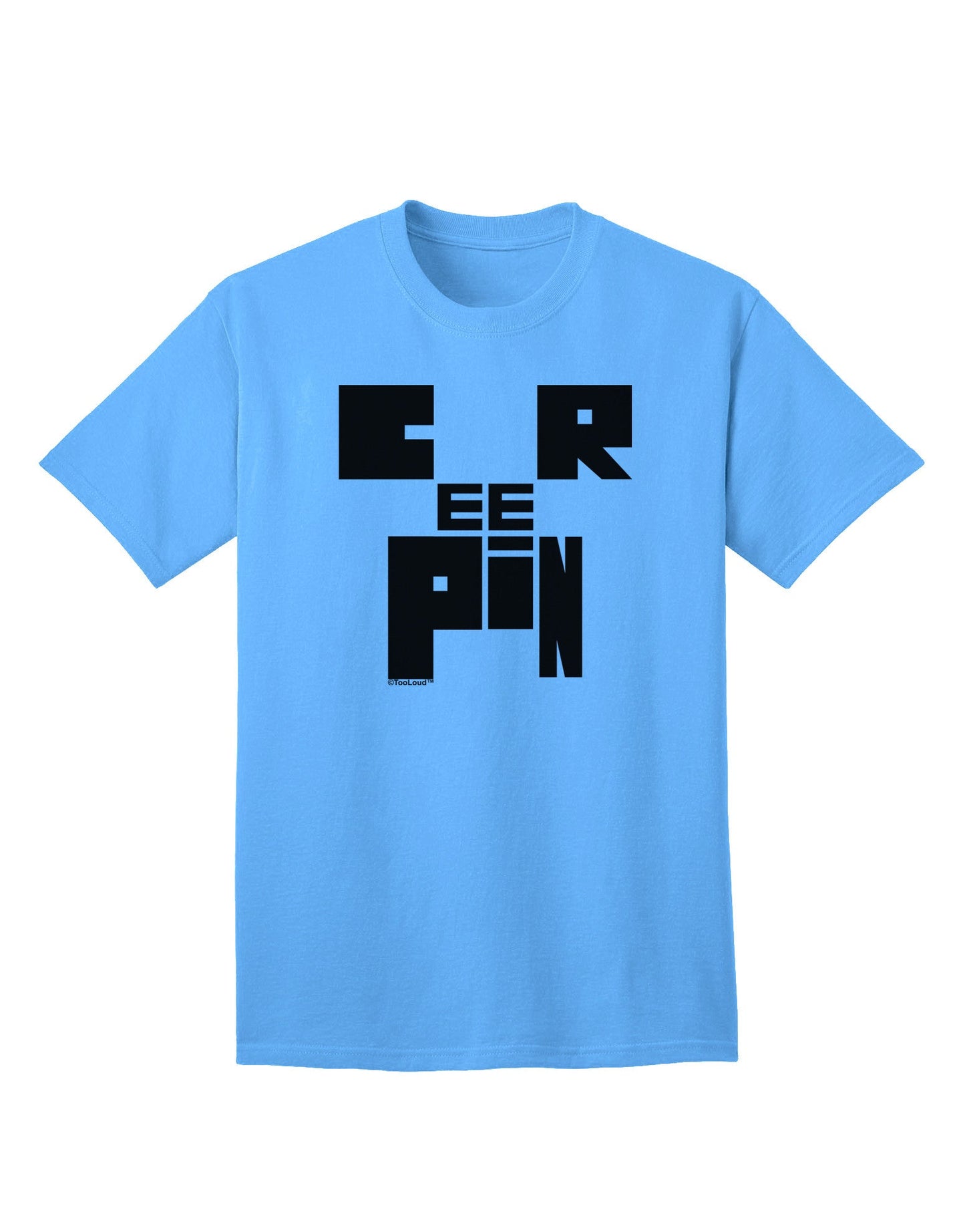 Creepin Adult T-Shirt: Premium Quality for the Modern Individual-Mens T-shirts-TooLoud-Aquatic-Blue-Small-Davson Sales