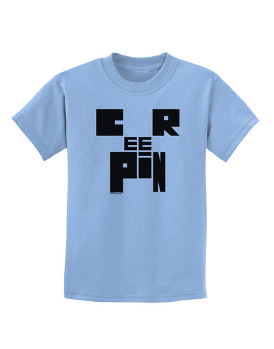 Creepin Childrens T-Shirt-Childrens T-Shirt-TooLoud-Light-Blue-X-Small-Davson Sales