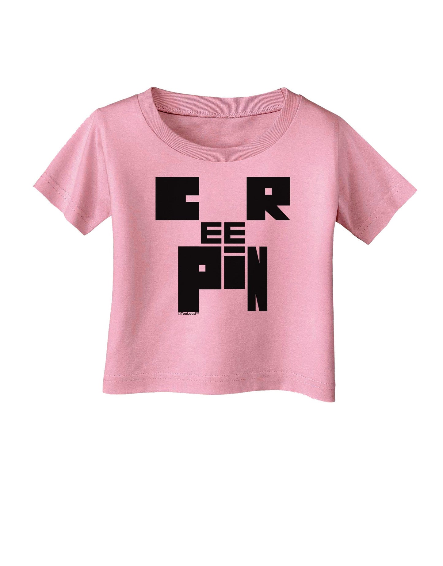 Creepin Infant T-Shirt-Infant T-Shirt-TooLoud-Candy-Pink-06-Months-Davson Sales