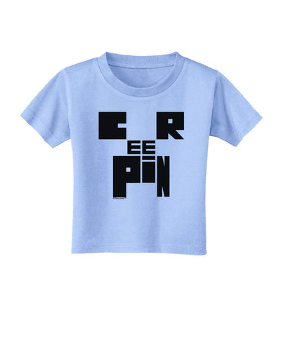 Creepin Toddler T-Shirt-Toddler T-Shirt-TooLoud-Aquatic-Blue-2T-Davson Sales