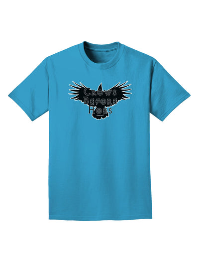 Crows Before Hoes Design Adult Dark T-Shirt by TooLoud-Mens T-Shirt-TooLoud-Turquoise-Small-Davson Sales