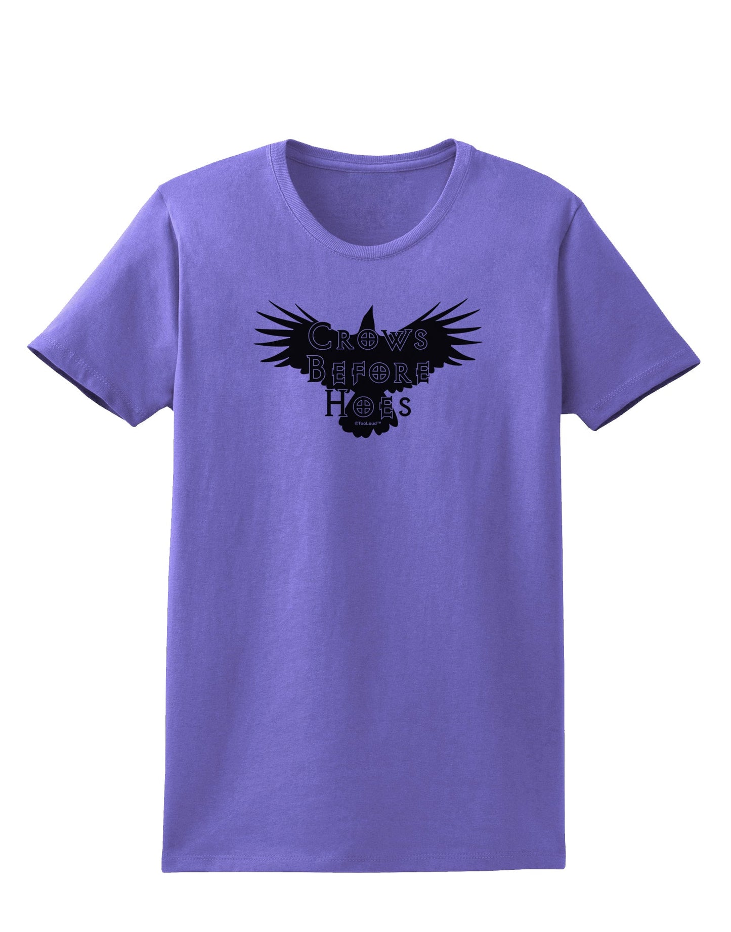 Crows Before Hoes Design Womens T-Shirt by TooLoud-Womens T-Shirt-TooLoud-Violet-X-Small-Davson Sales