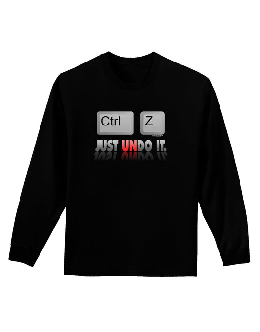 Ctrl Z Just Undo It Adult Long Sleeve Dark T-Shirt-TooLoud-Black-Small-Davson Sales