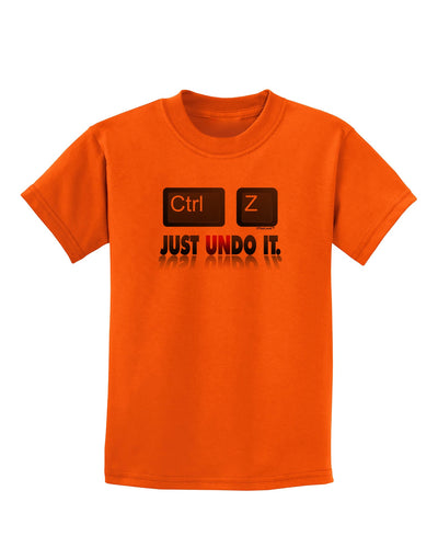 Ctrl Z Just Undo It Childrens T-Shirt-Childrens T-Shirt-TooLoud-Orange-X-Small-Davson Sales