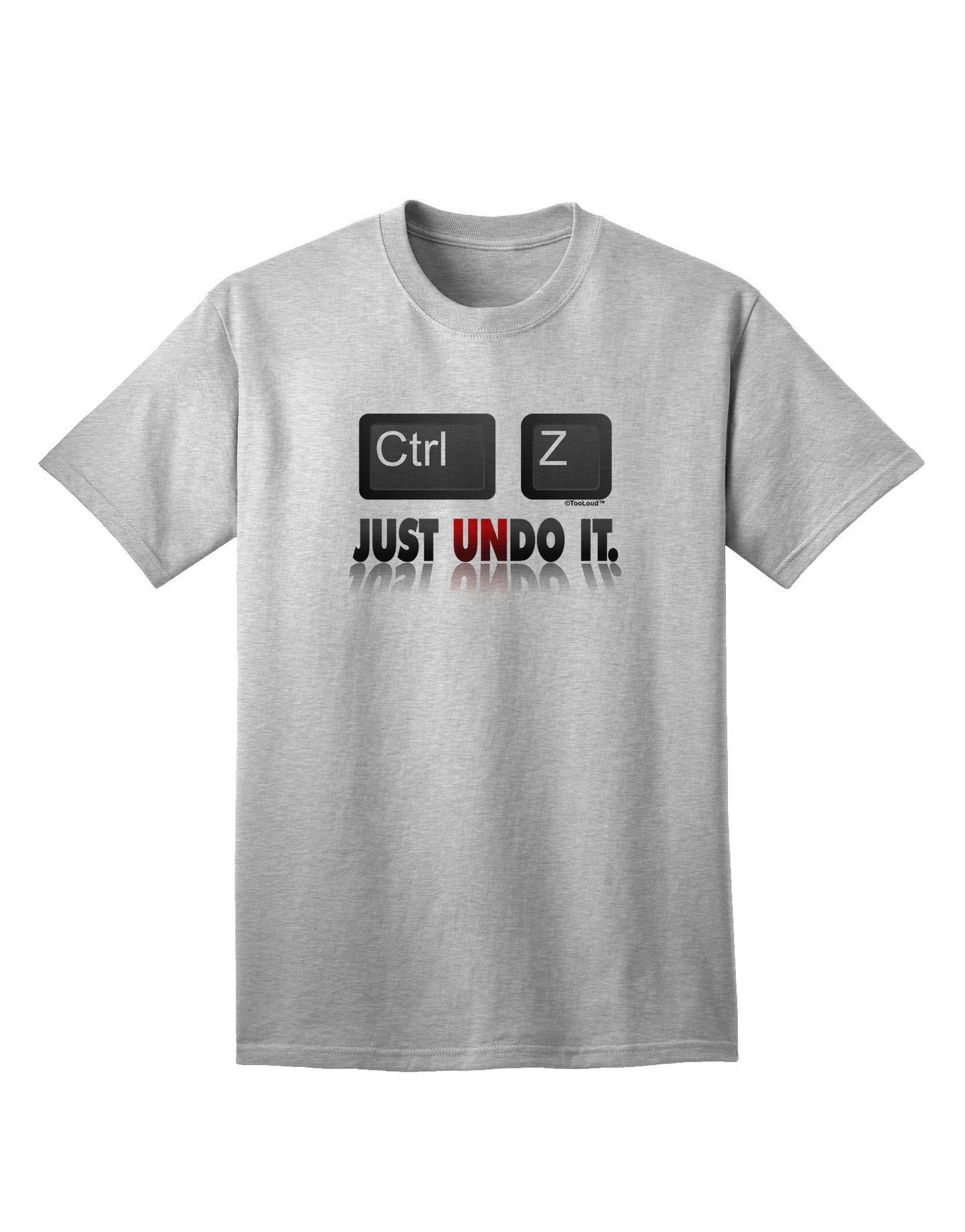 Ctrl Z Just Undo It - Premium Adult T-Shirt for Tech Enthusiasts-Mens T-shirts-TooLoud-AshGray-Small-Davson Sales