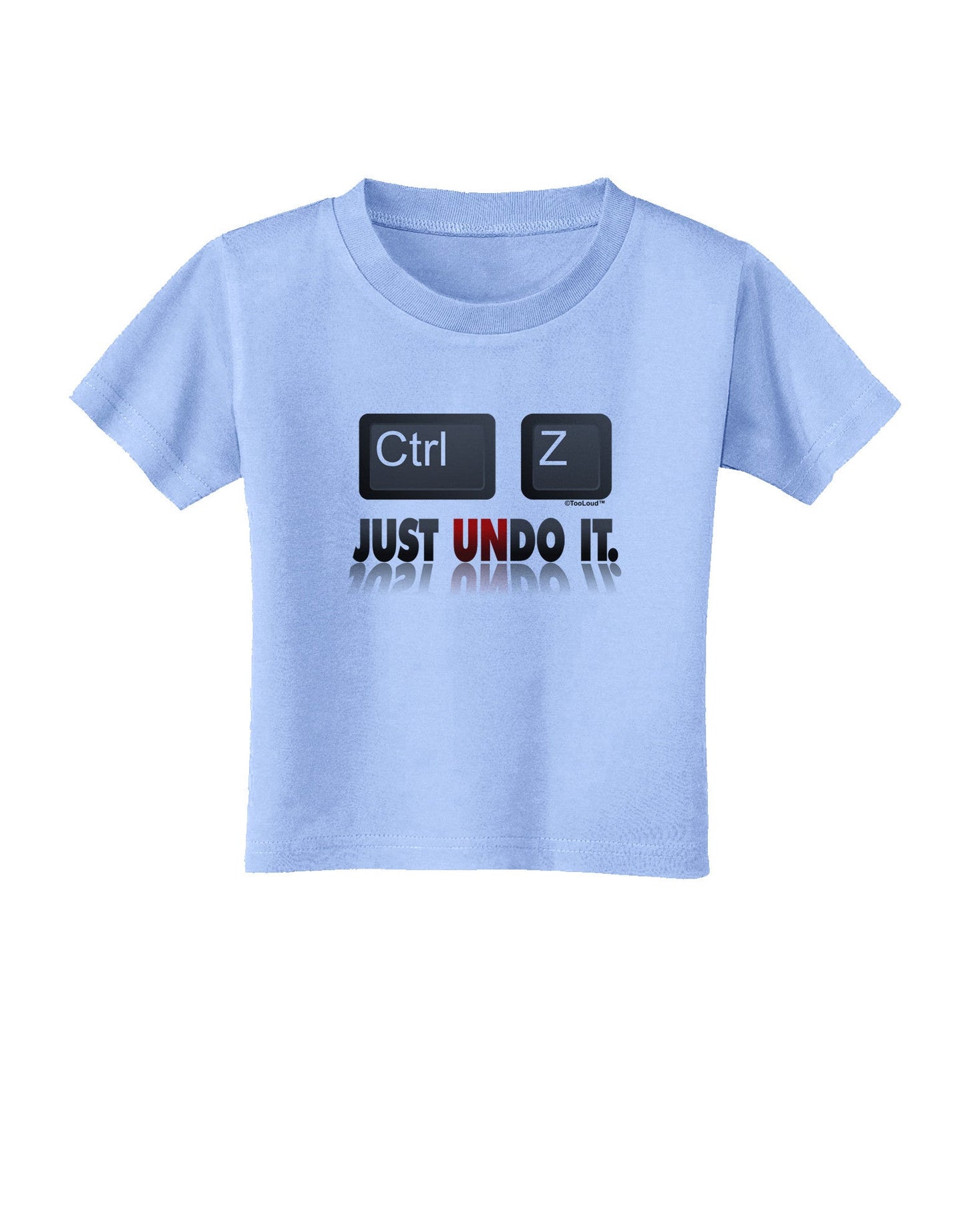 Ctrl Z Just Undo It Toddler T-Shirt-Toddler T-Shirt-TooLoud-Aquatic-Blue-2T-Davson Sales
