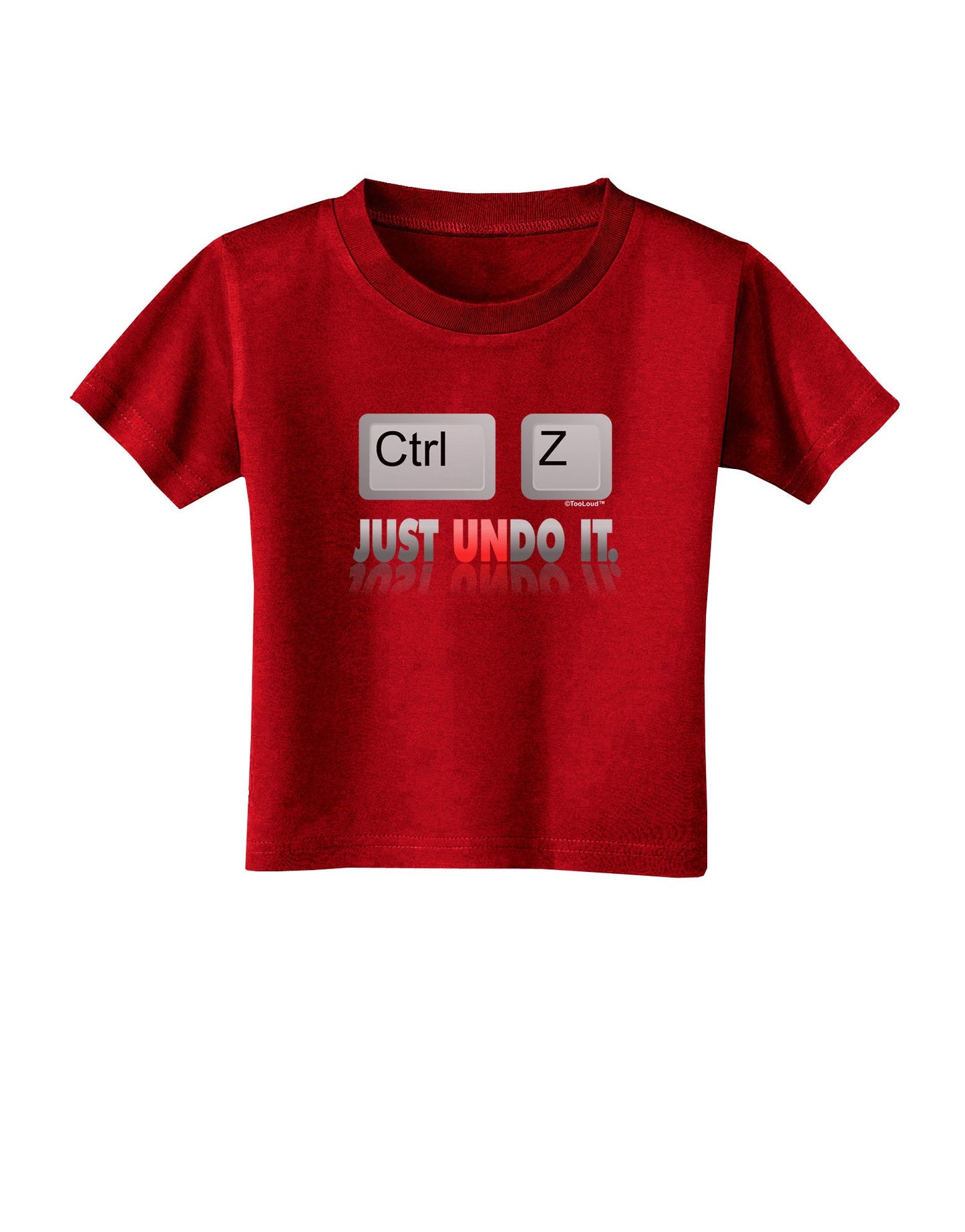Ctrl Z Just Undo It Toddler T-Shirt Dark-Toddler T-Shirt-TooLoud-Red-2T-Davson Sales
