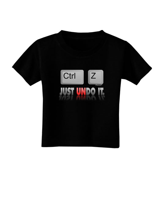 Ctrl Z Just Undo It Toddler T-Shirt Dark-Toddler T-Shirt-TooLoud-Black-2T-Davson Sales