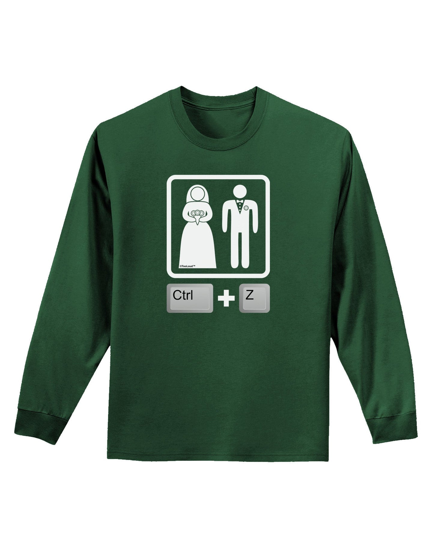 Ctrl Z - Marriage Adult Long Sleeve Dark T-Shirt-TooLoud-Dark-Green-Small-Davson Sales