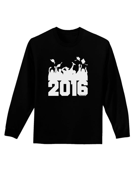 Current Year Graduation BnW Adult Long Sleeve Dark T-Shirt-TooLoud-Black-Small-Davson Sales