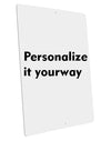 Display Your Message with Our 8"x12" or 12"x18" Aluminum Sign - Customized-Aluminum Sign-Davson Sales-8"x12"-Vertical-Davson Sales