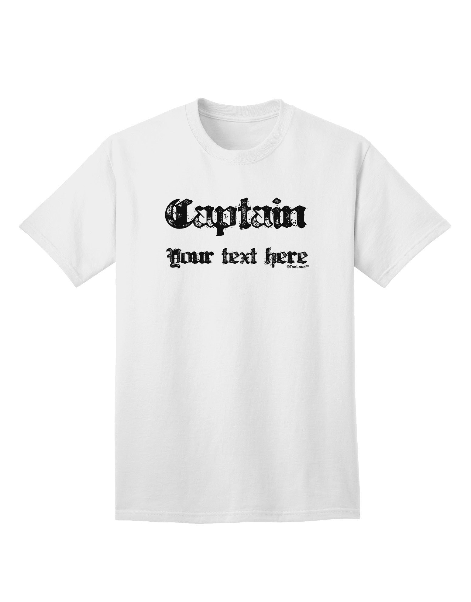 Customizable Personalized Captain Adult T-Shirt - Tailored to Your Style-Mens T-shirts-TooLoud-White-Small-Davson Sales