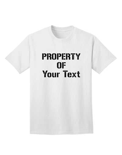 Customizable 'Property Of' Adult T-Shirt - Personalized for You-Mens T-shirts-TooLoud-White-Small-Davson Sales