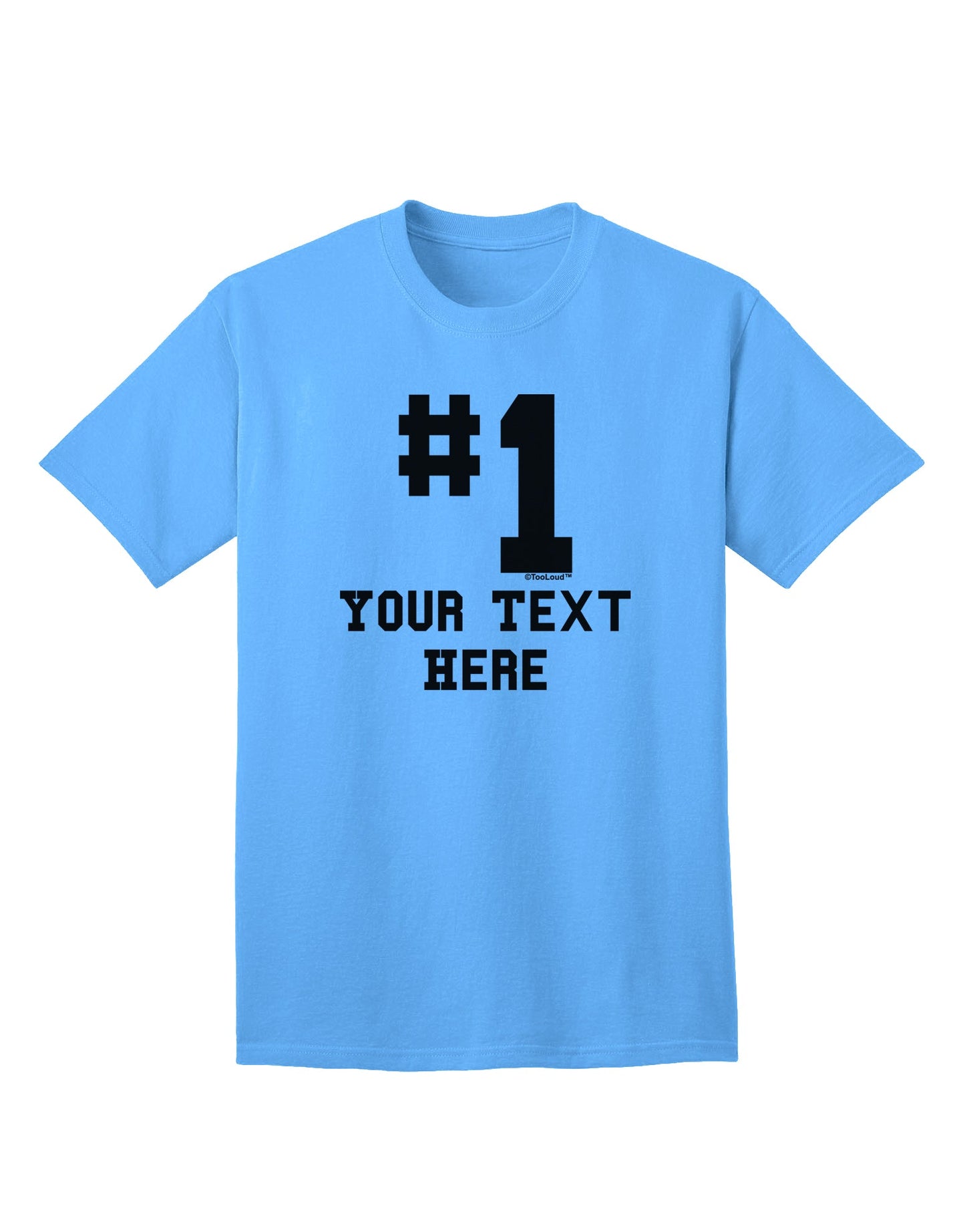 Customized Number One Adult T-Shirt offered by TooLoud-Mens T-shirts-TooLoud-Aquatic-Blue-Small-Davson Sales