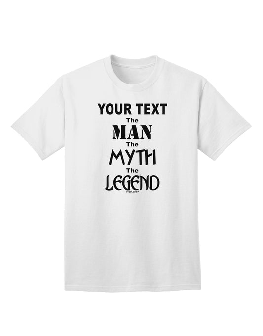 Customized The Man The Myth The Legend Adult T-Shirt by TooLoud-Mens T-shirts-TooLoud-White-Small-Davson Sales