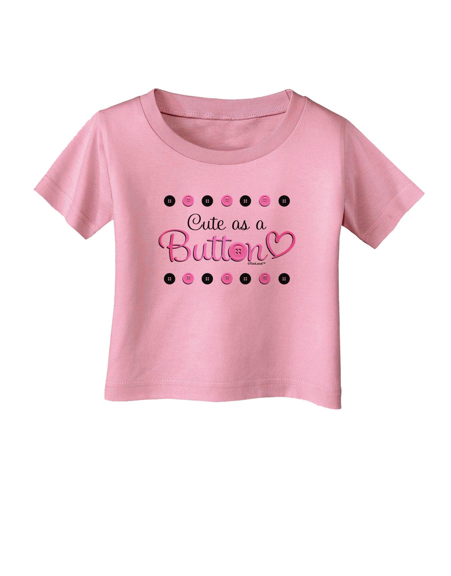 Cute As A Button Infant T-Shirt-Infant T-Shirt-TooLoud-Candy-Pink-06-Months-Davson Sales