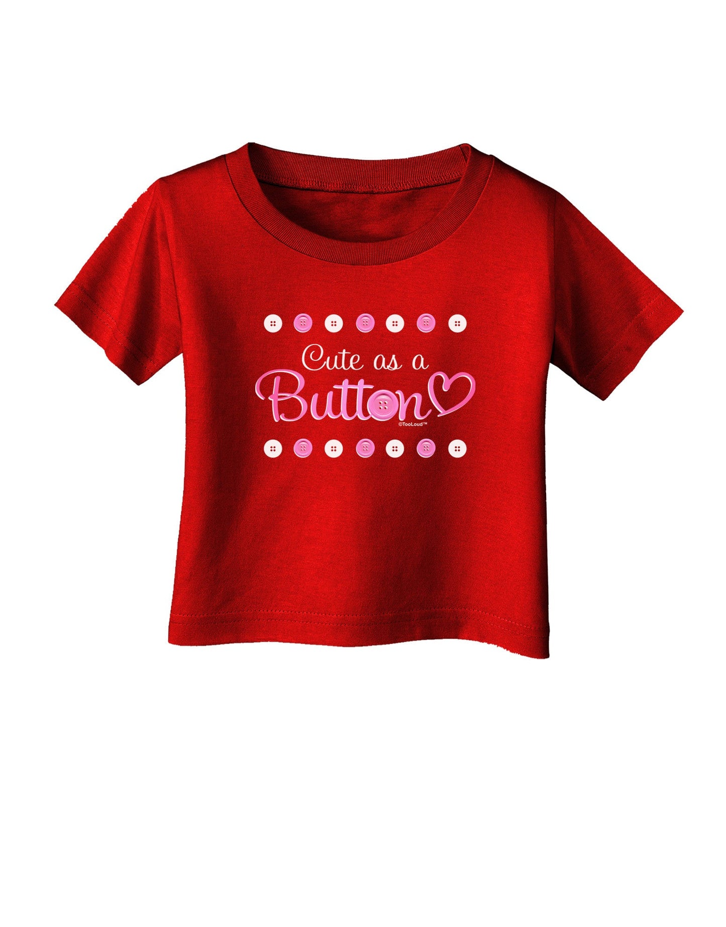 Cute As A Button Infant T-Shirt Dark-Infant T-Shirt-TooLoud-Red-06-Months-Davson Sales
