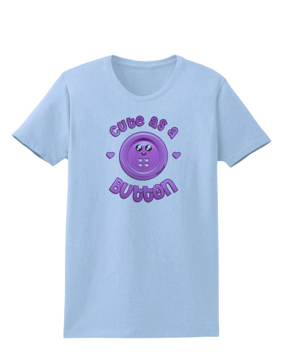 Cute As A Button Smiley Face Womens T-Shirt-Womens T-Shirt-TooLoud-Light-Blue-X-Small-Davson Sales