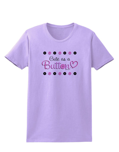 Cute As A Button Womens T-Shirt-Womens T-Shirt-TooLoud-Lavender-X-Small-Davson Sales
