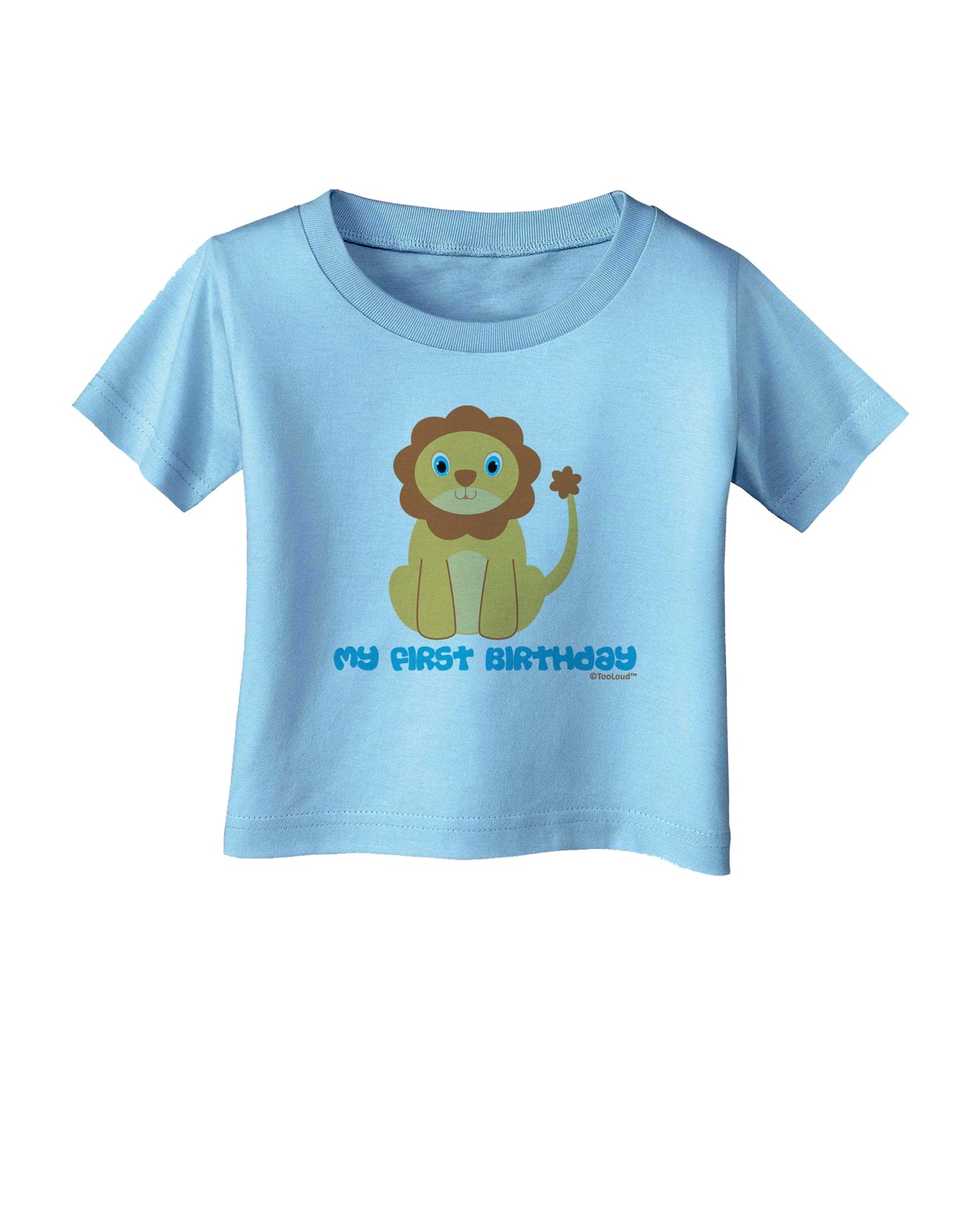 Cute Baby Lion - My First Birthday Infant T-Shirt by TooLoud-Infant T-Shirt-TooLoud-Aquatic-Blue-06-Months-Davson Sales