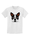 Cute Boston Terrier Dog Face Childrens T-Shirt-Childrens T-Shirt-TooLoud-White-X-Small-Davson Sales