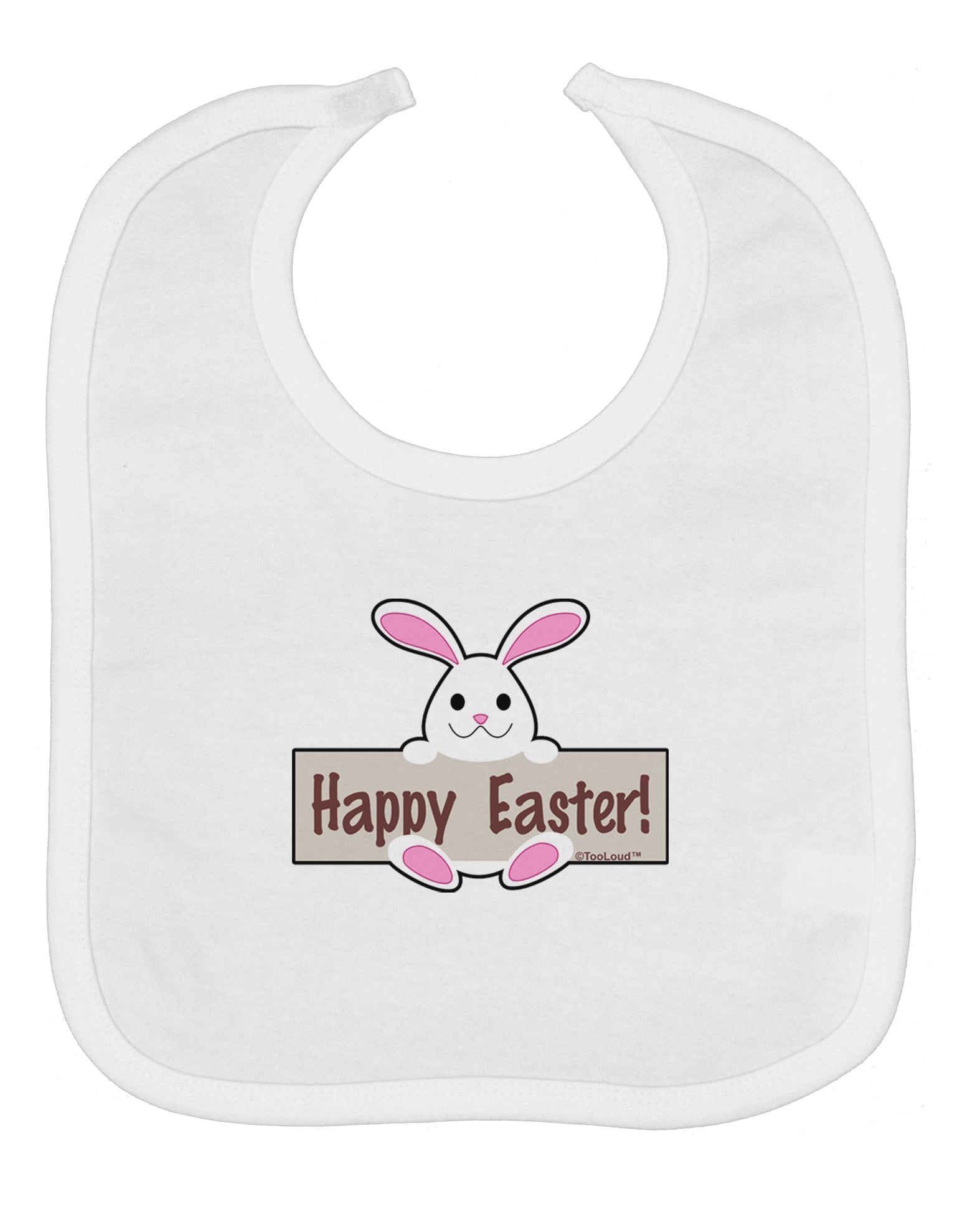 Cute Bunny - Happy Easter Baby Bib by TooLoud
