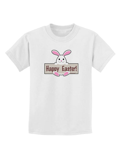 Cute Bunny - Happy Easter Childrens T-Shirt by TooLoud-Childrens T-Shirt-TooLoud-White-X-Small-Davson Sales