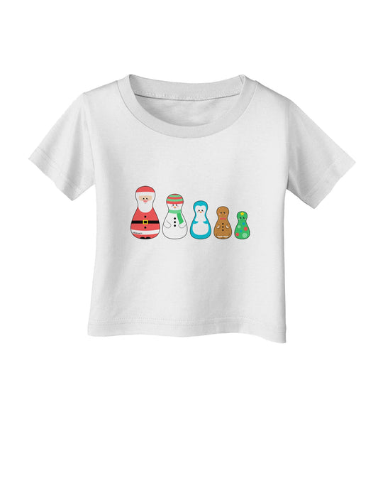 Cute Christmas Matryoshka Nesting Dolls Infant T-Shirt-Infant T-Shirt-TooLoud-White-06-Months-Davson Sales