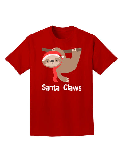 Cute Christmas Sloth - Santa Claws Adult Dark T-Shirt by TooLoud-Mens T-Shirt-TooLoud-Red-Small-Davson Sales