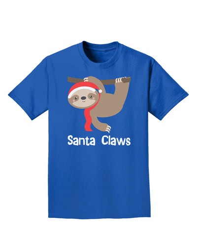 Cute Christmas Sloth - Santa Claws Adult Dark T-Shirt by TooLoud-Mens T-Shirt-TooLoud-Royal-Blue-Small-Davson Sales