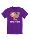 Cute Christmas Sloth - Santa Claws Childrens Dark T-Shirt by TooLoud-Childrens T-Shirt-TooLoud-Purple-X-Small-Davson Sales