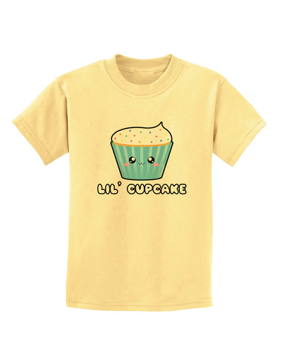 Cute Cupcake with Sprinkles - Lil Cupcake Childrens T-Shirt by TooLoud-Childrens T-Shirt-TooLoud-Daffodil-Yellow-X-Small-Davson Sales