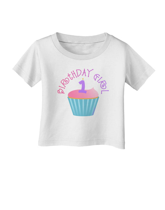 Cute First Birthday Cupcake - Birthday Girl Infant T-Shirt by TooLoud-Infant T-Shirt-TooLoud-White-06-Months-Davson Sales