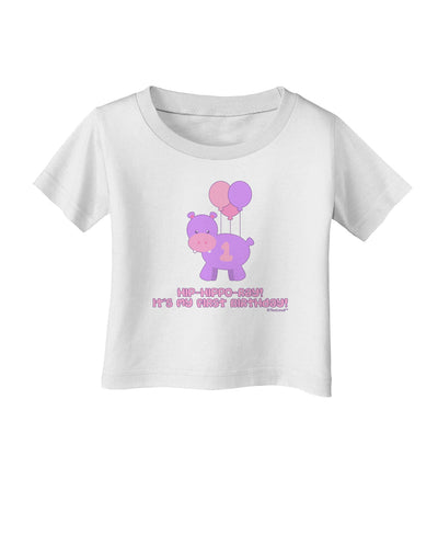 Cute First Birthday Hippo - Pink and Purple Infant T-Shirt by TooLoud