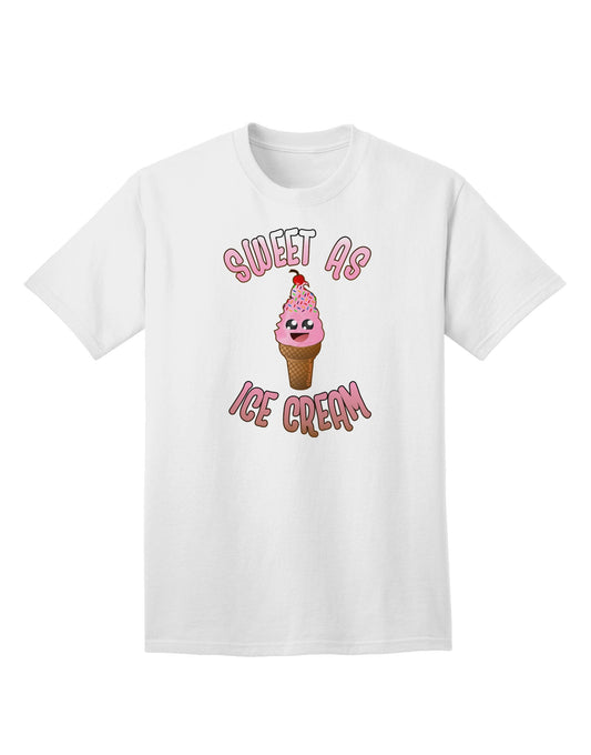Cute Ice Cream Cone - Sweet As Ice Cream Adult T-Shirt-unisex t-shirt-TooLoud-White-Small-Davson Sales