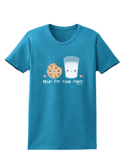 Cute Milk and Cookie - Made for Each Other Womens Dark T-Shirt by TooLoud-Womens T-Shirt-TooLoud-Turquoise-X-Small-Davson Sales