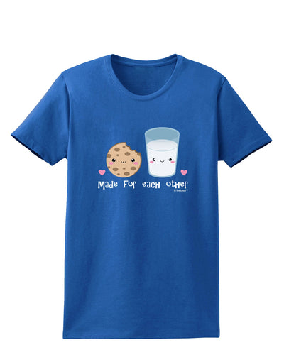 Cute Milk and Cookie - Made for Each Other Womens Dark T-Shirt by TooLoud-Womens T-Shirt-TooLoud-Royal-Blue-X-Small-Davson Sales