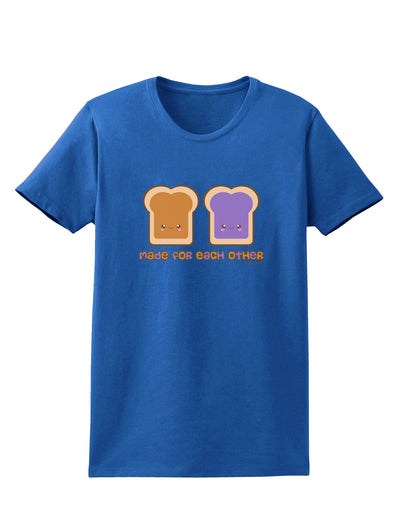 Cute PB and J Design - Made for Each Other Womens Dark T-Shirt by TooLoud-Womens T-Shirt-TooLoud-Royal-Blue-X-Small-Davson Sales