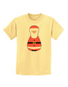 Cute Santa Matryoshka Nesting Doll - Christmas Childrens T-Shirt-Childrens T-Shirt-TooLoud-Daffodil-Yellow-X-Small-Davson Sales