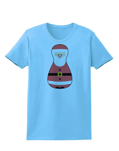 Cute Santa Matryoshka Nesting Doll - Christmas Womens T-Shirt-Womens T-Shirt-TooLoud-Aquatic-Blue-X-Small-Davson Sales