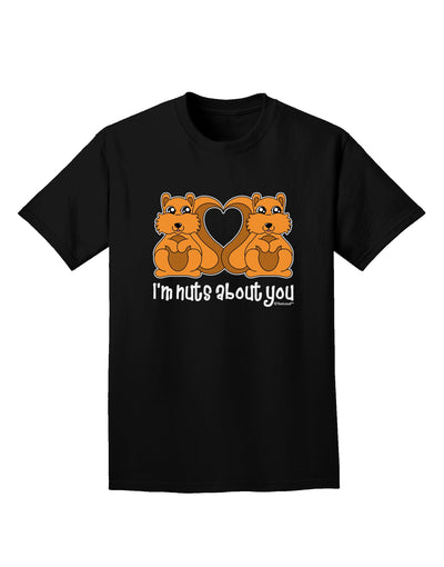 Cute Squirrels - I'm Nuts About You Adult Dark T-Shirt by TooLoud-Mens T-Shirt-TooLoud-Black-Small-Davson Sales